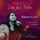 Celebremos a papá en su día con Karen Vargas y su show de mariachi